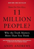 How Do You Kill 11 Million People?