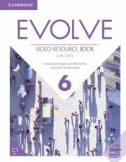 Evolve Level 6 Video Resource Book with DVD - De La Mare, Christina; Farmer, Jennifer; Schwartzberg, Noah