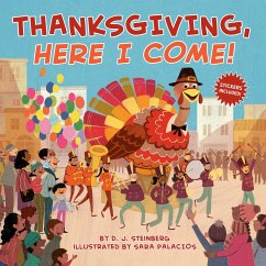 Thanksgiving, Here I Come! - Steinberg, D J