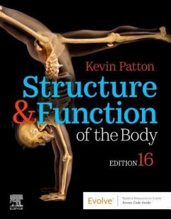 Structure & Function of the Body - Hardcover - Patton, Kevin T., PhD (Professor Emeritus, Life Sciences,St. Charles; Thibodeau, Gary A., PhD (Chancellor Emeritus and Professor Emeritus