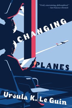 Changing Planes - Guin, Ursula K. Le