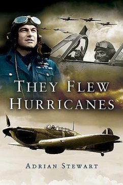 They Flew Hurricanes - Stewart, Adrian