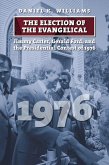 The Election of the Evangelical