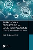 Supply Chain Engineering and Logistics Handbook