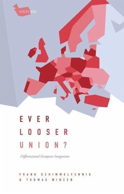 Ever Looser Union? - Schimmelfennig, Frank; Winzen, Thomas