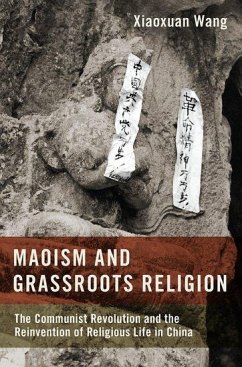 Maoism and Grassroots Religion - Wang, Xiaoxuan