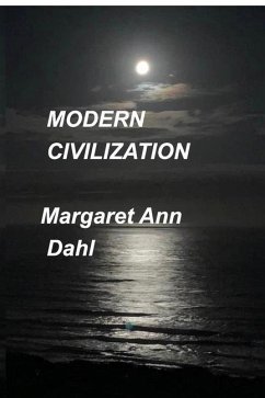 Modern civilization - Dahl, Margaret Ann