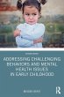 Addressing Challenging Behaviors and... - Bild 1
