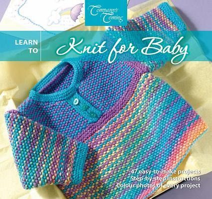 Learn to Knit for Baby Learn to Knit for Baby