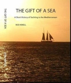 The Gift of a Sea - Heikell, Rod