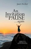 An Invitation to Pause... again: musings from a mindfulness coach about life and dementia