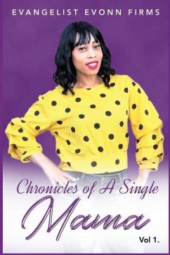 Chronicles of a Single Mama - Firms, Evonn