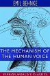 The Mechanism of the Human Voice... - Bild 1