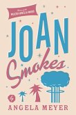 Joan Smokes