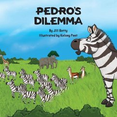 Pedro's Dilemma - Peet, Kelsey; Batty, Jill