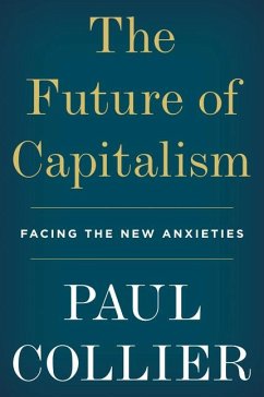 The Future of Capitalism - Collier, Paul