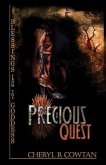 The Precious Quest: An Epic Journey of Love, Identity and Power