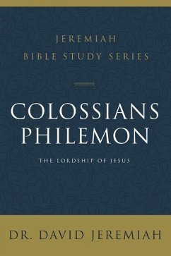 Colossians and Philemon - Jeremiah, Dr. David