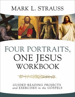 Four Portraits, One Jesus Workbook - Strauss, Mark L