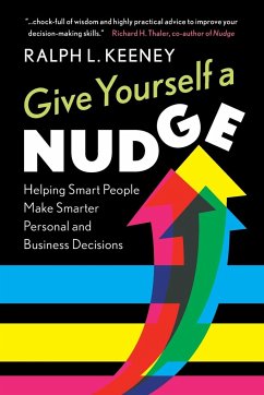 Give Yourself a Nudge - Keeney, Ralph L. (Duke University, North Carolina)