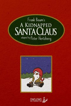 A Kidnapped Santa Claus - Comic Book - Hertzberg, Peter; Baum, Frank
