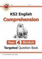 KS2 English Year 4 Stretch Reading Comprehension Targeted Question Book (+ Ans) - CGP Books