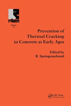 Prevention of Thermal Cracking in Concrete at Early Ages - Springenschmid, R.
