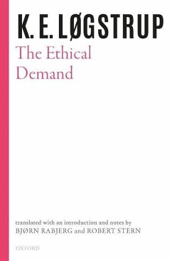 The Ethical Demand - Løgstrup, K E