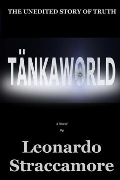 TänkaWorld: The Unedited Story of Truth - Straccamore, Leonardo