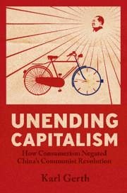 Unending Capitalism - Gerth, Karl
