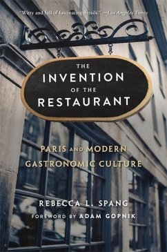 The Invention of the Restaurant - Spang, Rebecca L.