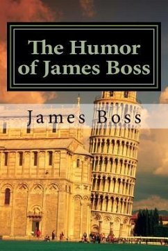 The Humor of James Boss: A collection of 400 interactive jokes - Boss, James