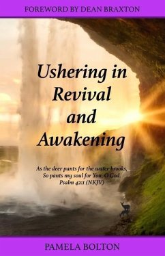 Ushering in Revival and Awakening - Bolton, Pamela