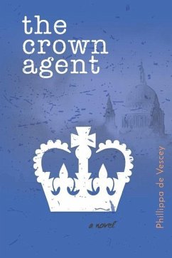 The Crown Agent - de Vescey, Phillippa