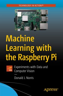 Machine Learning with the Raspberry Pi (eBook, PDF) - Norris, Donald J.