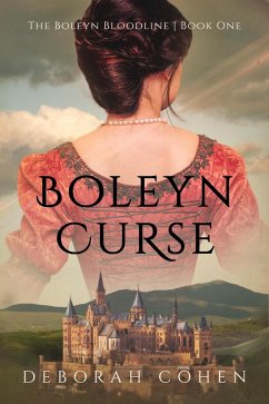 Boleyn Curse (The Boleyn Bloodline, #1) (eBook, ePUB) - Cohen, Deborah