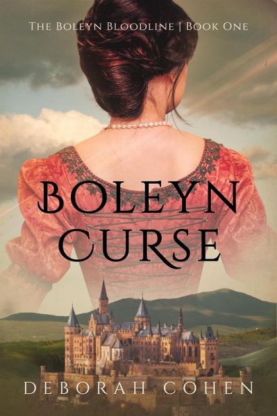 Boleyn Curse (The Boleyn Bloodline, #1) (eBook, ePUB) Boleyn Curse (The Boleyn Bloodline, #1) (eBook, ePUB)