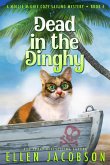 Dead in the Dinghy (A Mollie McGhie Cozy Sailing Mystery, #4) (eBook, ePUB)