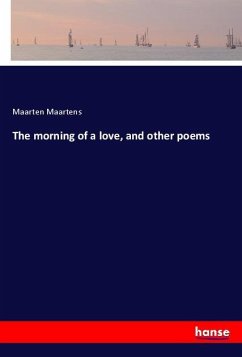 Cover The morning of a love, and other poems
