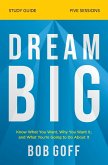 Dream Big Study Guide