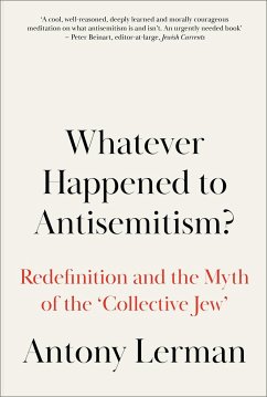 Whatever Happened to Antisemitism? - Lerman, Antony (Bruno Kreisky Forum)