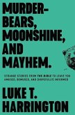 Murder-Bears, Moonshine, and Mayhem