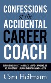 Confessions of the Accidental Career Coach (eBook, ePUB)