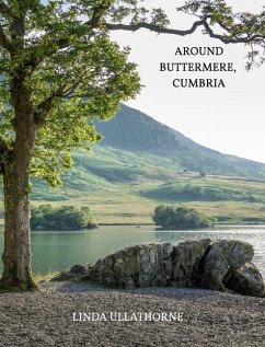 Around Buttermere, Cumbria. - Ullathorne, Linda