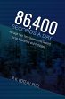 86,400 Seconds a Day: Manage Your Time... - Bild 1