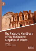 The Palgrave Handbook of the Hashemite Kingdom of Jordan (eBook, PDF)