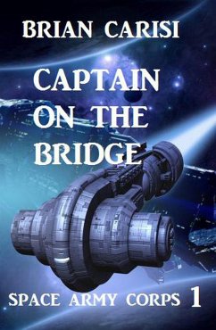 Cover Space Army Corps 1: Captain On The Bridge (eBook, ePUB)