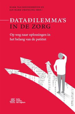 Datadilemma's in de zorg (eBook, PDF) - Van Houdenhoven, Mark; Zwaveling, Jan Harm