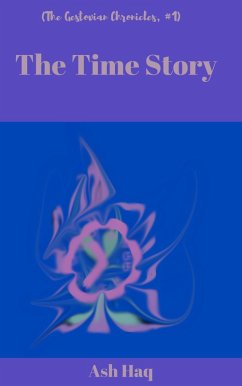 Cover The Time Story (The Gestovian Chronicles, #1) (eBook, ePUB)