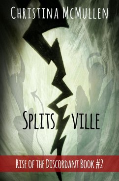 Splitsville (Rise of the Discordant, #2) (eBook, ePUB) - McMullen, Christina